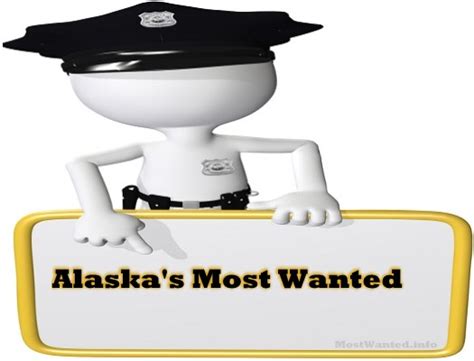 alaska most wanted|most wanted criminal list.